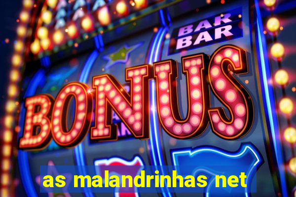 as malandrinhas net